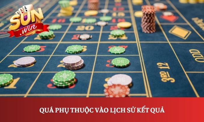 5 sai lầm người mới thường gặp khi chơi Baccarat Kim Tài 2 Quá phụ thuộc vào lịch sử kết quả