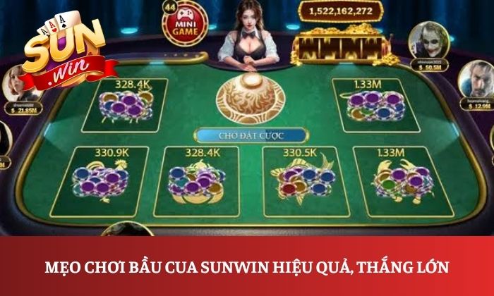 Mẹo chơi bầu cua Sunwin hiệu quả, thắng lớn