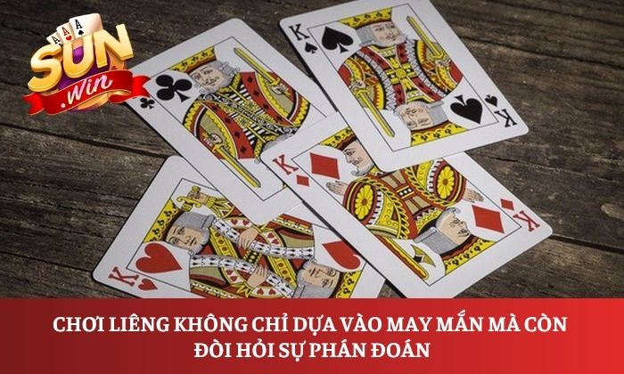 Chơi liêng không chỉ dựa vào may mắn mà còn đòi hỏi sự phán đoán