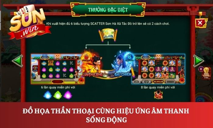Đồ họa thần thoại cùng hiệu ứng âm thanh sống động
