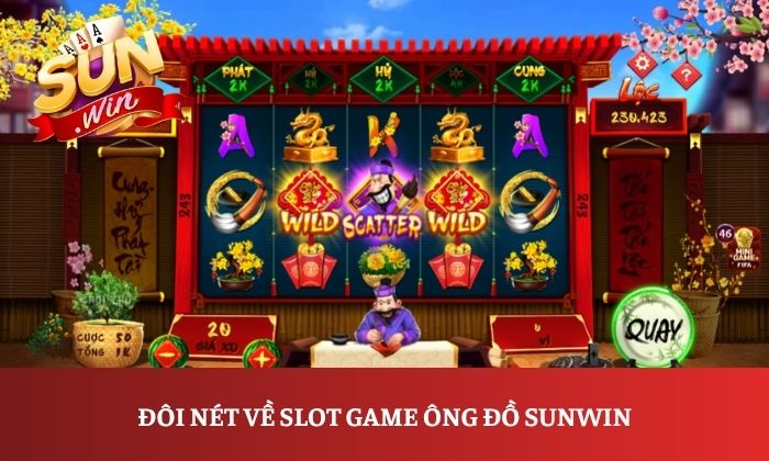 Đôi nét về slot game Ông Đồ Sunwin